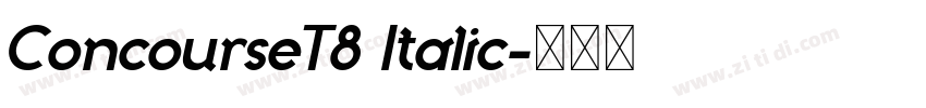 ConcourseT8 Italic字体转换